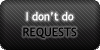 I don't do REQUESTS