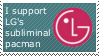 I support LG's subliminal Pacman️